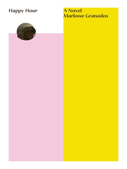 Title details for Happy Hour by Marlowe Granados - Available